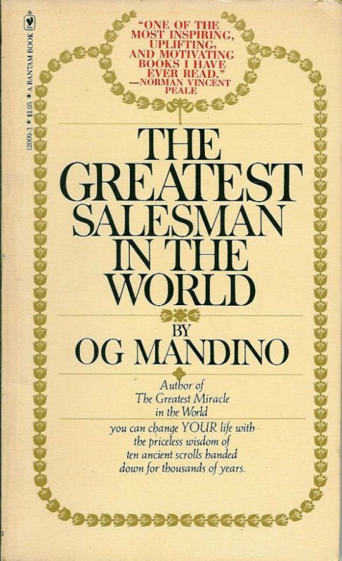 The Greatest Salesman In The World Summary Pdf Chapters Review Of Og Mandinos Book Munchweb