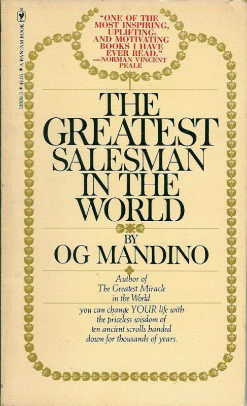 The Greatest Salesman in the World, Part II by Og Mandino